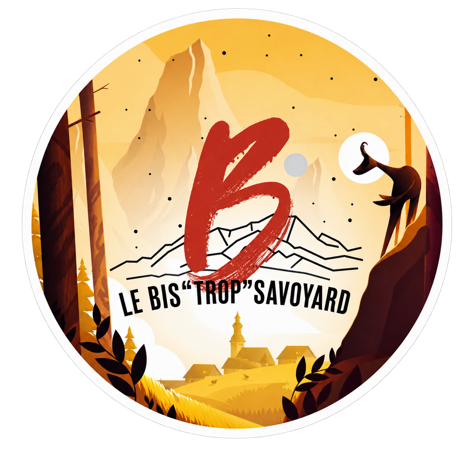 Le Bis « Trop » Savoyard